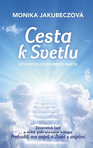 Cesta k svetlu - Monika Jakubeczová