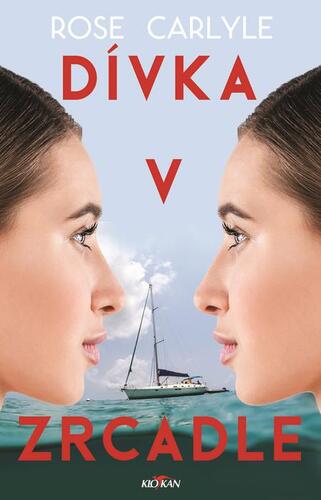 Kniha Dívka v zrcadle - Rose Carlyle
