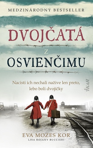 Dvojčatá z Osvienčimu - Lisa Rojanyová Buccieriová,Eva Mozes Korová