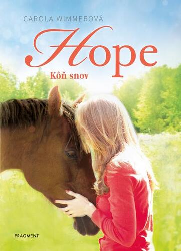 Kniha Hope: Kôň snov - Carola Wimmerová