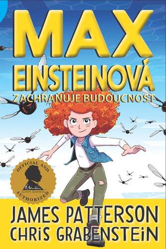 Kniha Max Einsteinová 3: Zachraňuje budoucnost - James Patterson