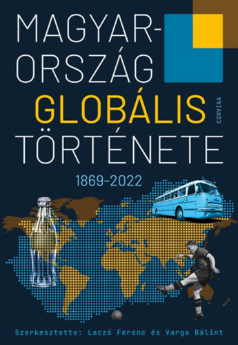 Kniha Magyarország globális története - Kolektív autorov