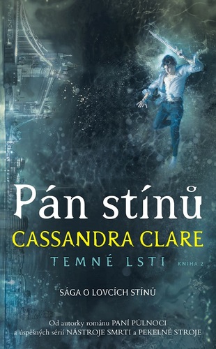 Kniha Pán stínů - Cassandra Clare