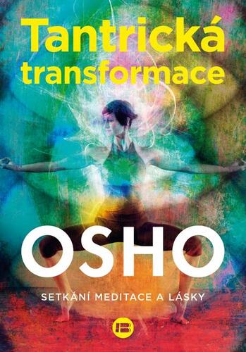Kniha Tantrická transformace - OSHO