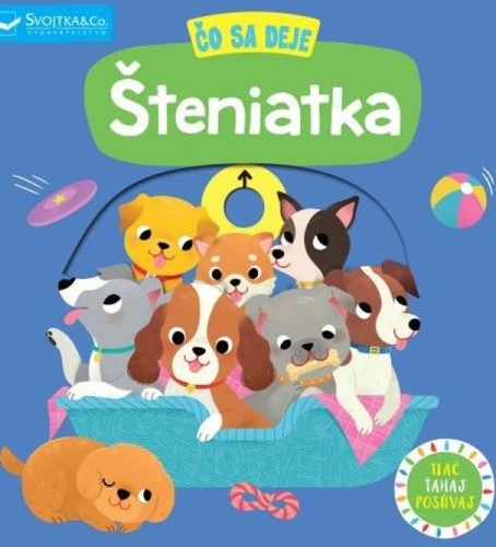 Kniha Čo sa deje Šteniatka