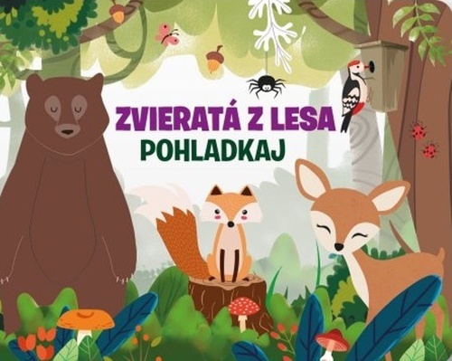Kniha Zvieratá z lesa – Pohladkaj