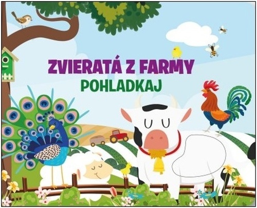 Kniha Zvieratá z farmy – Pohladkaj