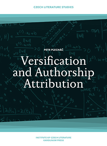 Versification and Authorship Attribution - Petr Plecháč