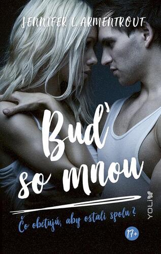 Kniha Buď so mnou - Jennifer L. Armentrout
