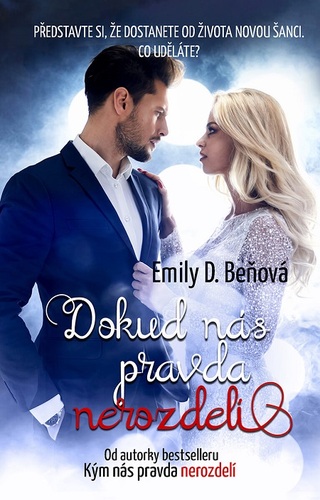 Kniha Dokud nás pravda nerozdělí - Emily D. Beňová