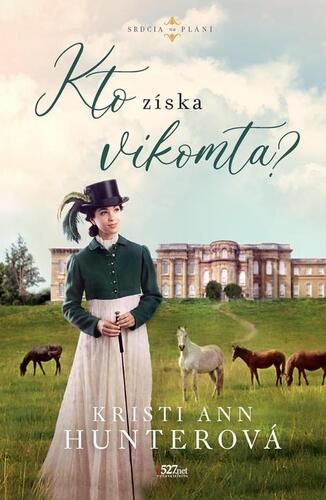 Kto získa vikomta? - Kristi Ann Hunterová