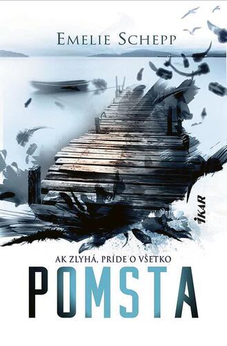 Kniha Pomsta - Emelie Schepp
