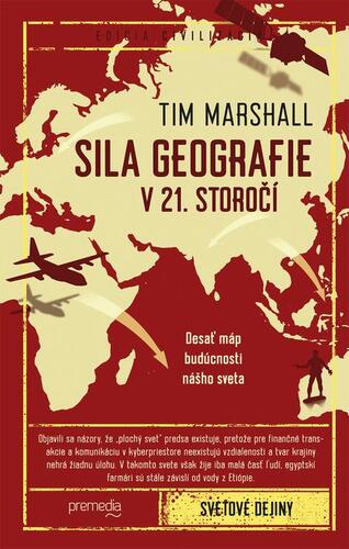 Kniha Sila geografie v 21. storočí - Tim Marshall