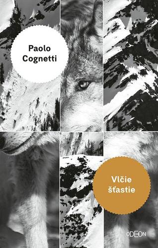Kniha Vlčie šťastie - Paolo Cognetti