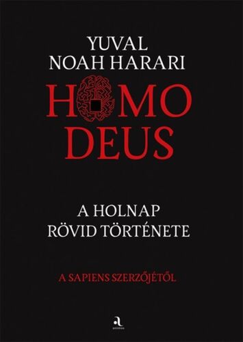 Homo deus (puha táblás kiadás) - Yuval Noah Harari,Péter Torma