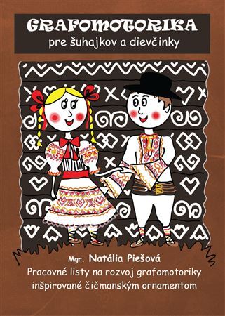 Grafomotorika pre šuhajkov a dievčinky - Natália Piešová