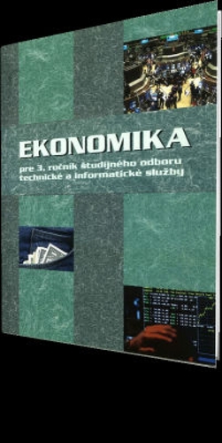 Kniha Ekonomika pre 3. ročník študijného odboru technické a informatické služby