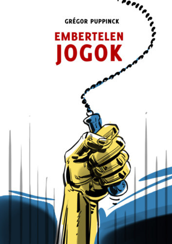 Kniha Embertelen jogok - Grégor Puppinck