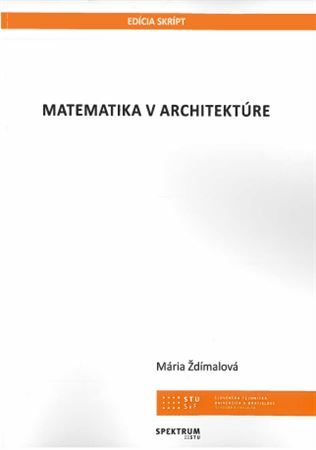 Kniha Matematika v architektúre - Mária Ždímalová