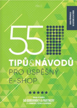 55 tipů a návodů pro úspěšný e-shop - Kolektív autorov