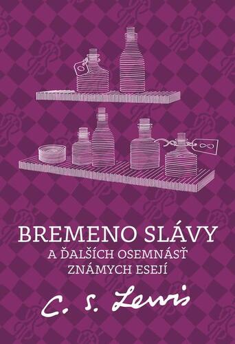 Bremeno slávy - C.S. Lewis