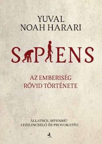 Kniha Sapiens (puha kötés) - Yuval Noah Harari,Péter Torma