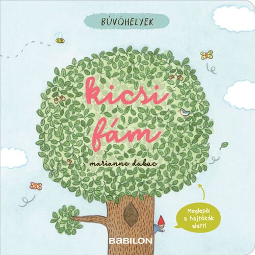 Kniha Búvóhelyek: Kicsi fám - Marianne Dubuc