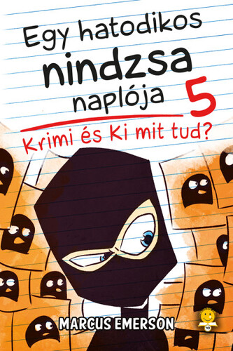 Kniha Egy hatodikos nindzsa naplója 5: Krimi és Ki mit tud? - Marcus Emerson
