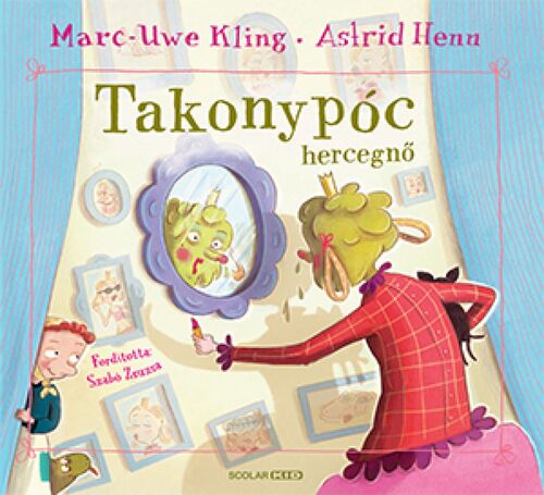 Takonypóc hercegnő - Marc-Uwe Kling