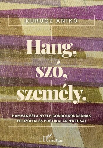 Kniha Hang, szó, személy - Anikó Kurucz