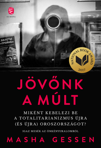Kniha Jövőnk a múlt - Masha Gessen