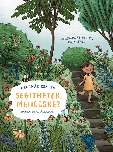 Kniha Segíthetek, méhecske? - Eszter Czernák