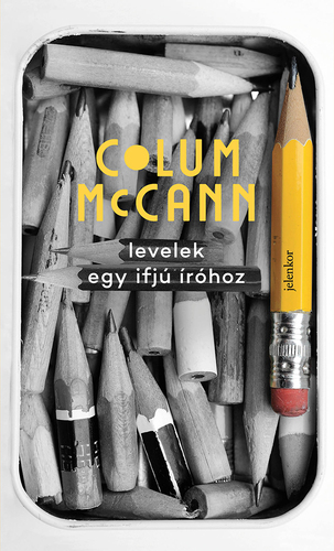 Kniha Levelek egy ifjú íróhoz - Colum McCann,László Sepsi