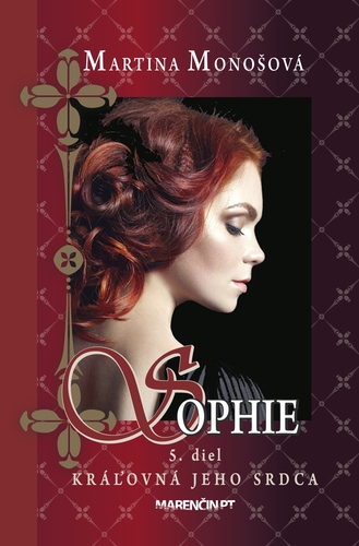 Sophie 5: Kráľovná jeho srdca