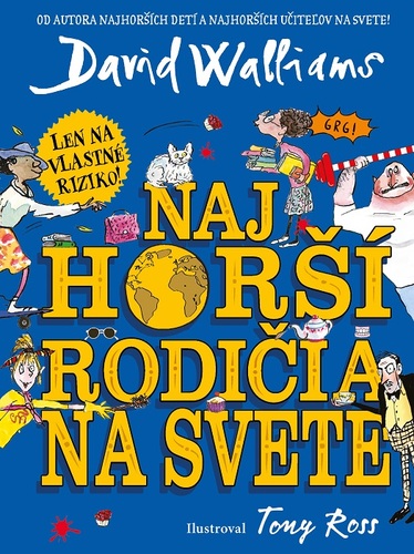 Najhorší rodičia na svete - David Walliams,Jana Vlašičová