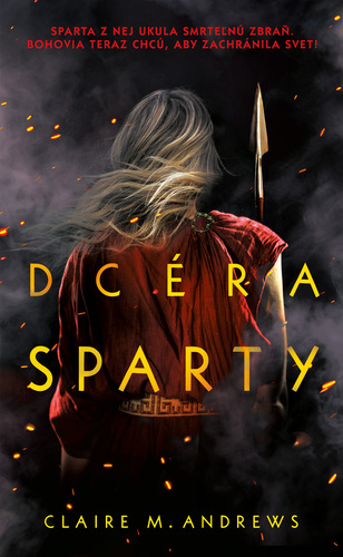 Dcéra Sparty 1: Dcéra Sparty - Claire M. Andrews,Dominika Weinstock