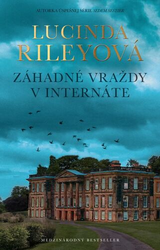 Záhadné vraždy v internáte - Lucinda Riley,Mária Kočanová