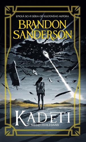 Medzi hviezdami 1: Kadeti - Brandon Sanderson,Ivana Cingelová