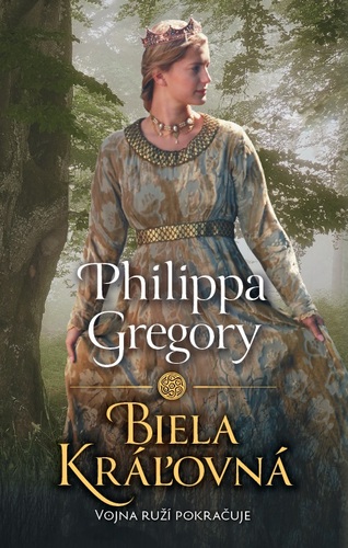 Biela kráľovná - Philippa Gregory,Štefan Greňa