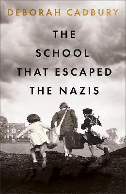 Kniha The School That Escaped the Nazis