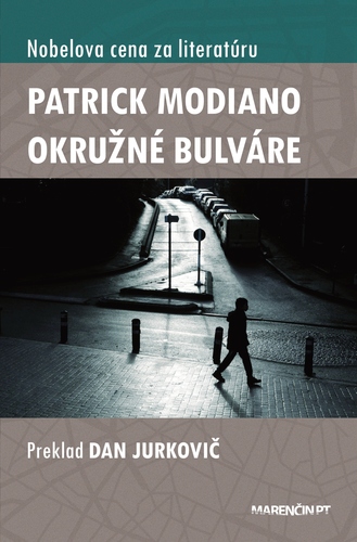 Okružné bulváre - Patrick Modiano