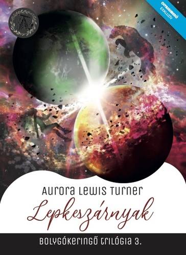 Kniha Bolygókeringő 3: Lepkeszárnyak - Aurora Lewis Turner