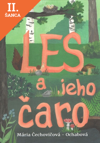 Lacná kniha Les a jeho čaro