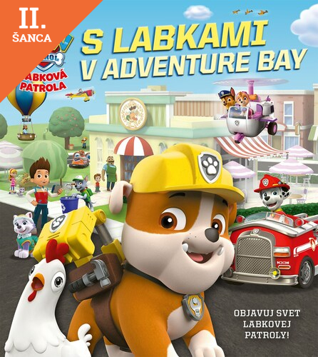 Lacná kniha Labková patrola: S labkami v Adventure Bay