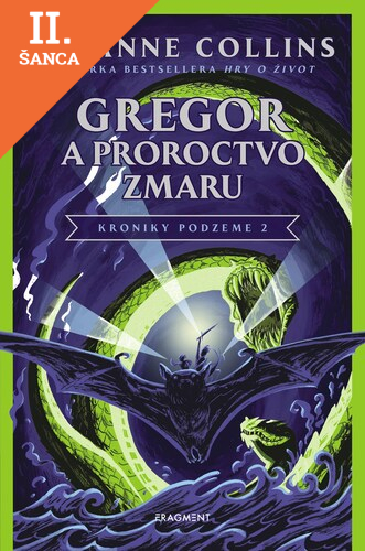 Lacná kniha Kroniky podzeme 2: Gregor a Proroctvo zmaru
