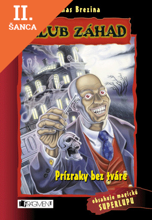Lacná kniha Klub záhad: Prízraky bez tváre, 2. vydanie