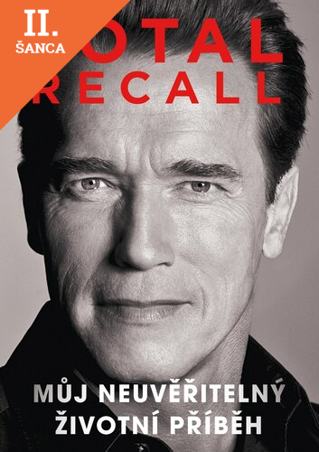 Lacná kniha Total recall: Můj neuvěřitelný životní příběh, 3. vydání