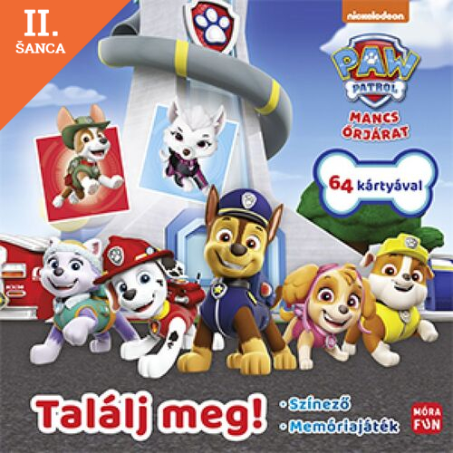 Lacná kniha Mancs őrjárat. Találj meg! Memóriajáték a kutyikkal.