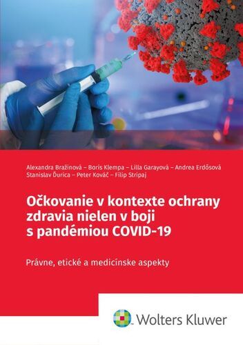 Očkovanie v kontexte ochrany zdravia nielen v boji s pandémiou COVID-19 - Kolektív autorov