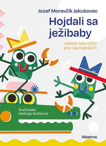 Kniha Hojdali sa ježibaby - Moravčík Jakubovec Jozef